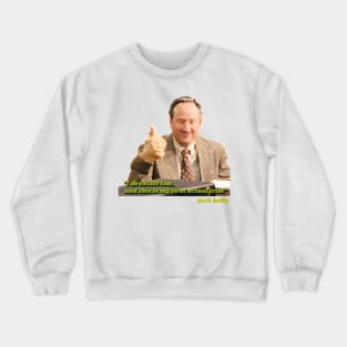 Jack Kelly - McPoyle vs. Ponderosa: The Trial of the Century Crewneck Sweatshirt